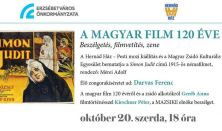 A MAGYAR FILM 120 ÉVE – Beszélgetés, filmvetítés