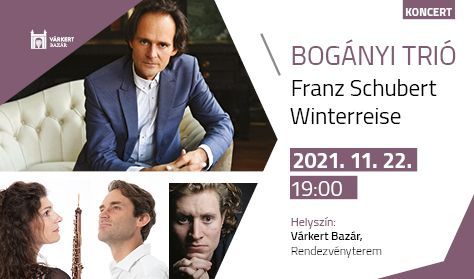 Bogányi Trió koncertje - Franz Schubert Winterreise