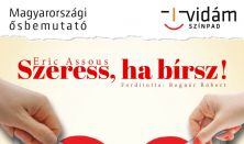 Eric Assous: Szeress, ha bírsz!