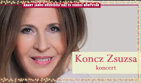 Koncz Zsuzsa koncert