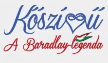 KŐSZÍVŰ - A Baradlay-legenda – musical /ősbemutató/