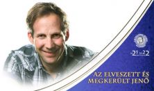 21/22 Az elveszett és megkerült Jenő avagy ha baj van, kést teszek a sebbe