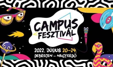 Campus Fesztivál 2022 VIP BÉRLET
