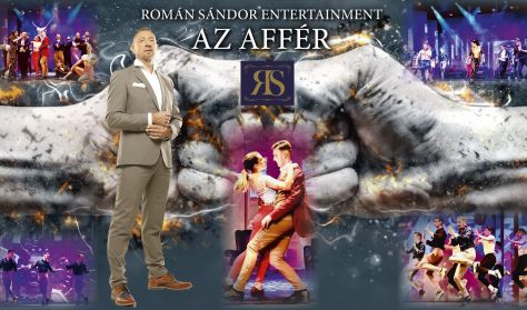 Az affér - Román Sándor Entertainment