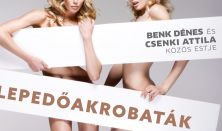 Lepedőakrobaták - Benk Dénes és Csenki Attila közös estje