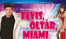 Miles Tredinnick: Elvis, Oltár, Miami