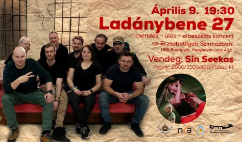 Ladánybene 27 – csendes-ülős-elbeszélős koncert, vendég: Sin Seekas
