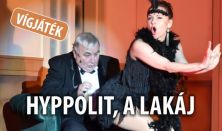 Hyppolit, a lakáj