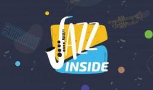 Jazz Inside Band - vendég: Ördög Krisztián fuvola- és szaxofonművész