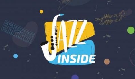 Jazz Inside Band - vendég: Ördög Krisztián fuvola- és szaxofonművész