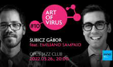 MAO Art of Virus #10 Subicz Gábor feat. Emiliano Sampaio