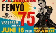 FENYŐ 75 Jubileumi Koncert turné - VIP csomag