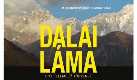 Dalai Láma - Egy felemelő történet