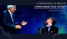 A Mindenség elmélete - Stephen Hawking rövid története - színmű 2 felvonásban