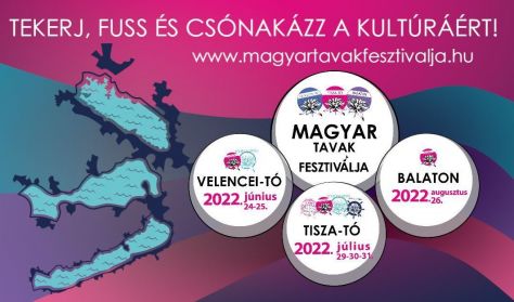 Magyar Tavak Fesztiválja - Tisza-tó 2022 / Tour D'Opera kerékpáros túra