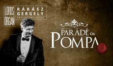 Lords of the Organ – Parádé és pompa, Rákász Gergely koncertorgonista hangversenye