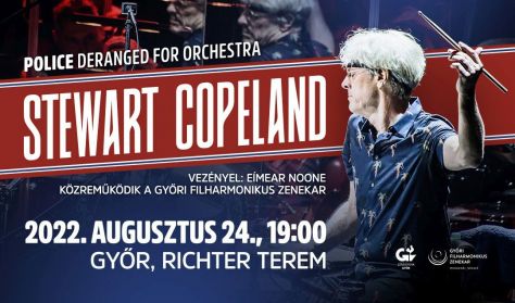 Stewart Copeland: Police Deranged for Orchestra