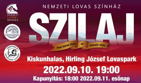 Szilaj musical, a Nemzeti Lovas Színház előadása Kiskunhalason