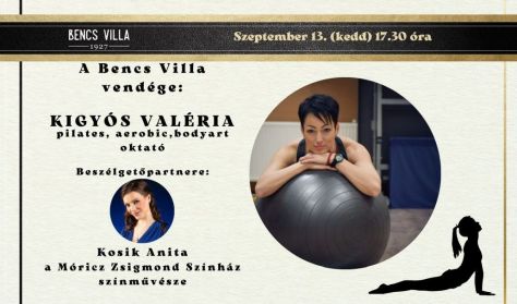 A Bencs Villa vendége - Kígyós Valéria pilátes, aerobic oktató