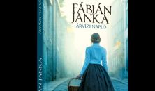 Női szemmel: Fábián Janka - Árvízi napló