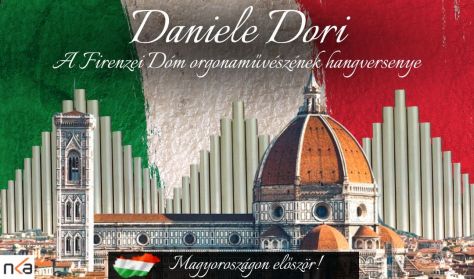 Daniele Dori, a Firenzei Dóm orgonaművészének hangversenye
