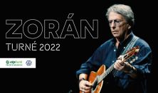 Zorán Turné 2022 - Még 1 Koncert!