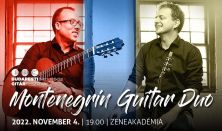 Budapesti Nemzetközi Gitárfesztivál 2022 - MONTENEGRIN GUITAR DUO (Montenegro) koncertje