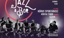 Jazz&Bor - Kórus Spontánusz, Kónyai Tibor & Lilienn