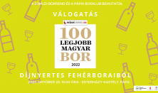 A Somlói Borrend és a Pápai Borklub bemutatja:Válogatás Winelovers 100 Legjobb díjnyertes fehérborai