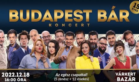 Budapest Bár 15. születésnapi ünnepi koncert - Advent a Várkert Bazárban