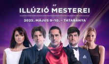 Az Illúzió Mesterei - Tatabánya