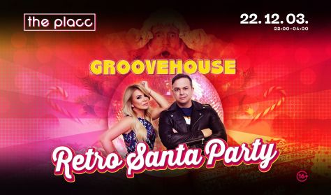 THE PLACC - / Retro Santa Party / Groovehouse /