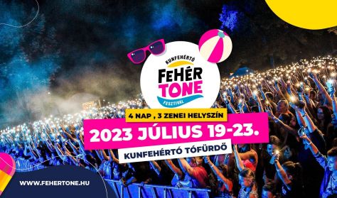 Fehértone Fesztivál -  Bérlet