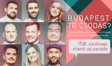 Budapest, te csodás? - 150. szülinapi stand-up parádé: Litkai, Edu, Csenki, Lakatos