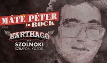 Karthago Szimfonik - Máté Péter in Rock!