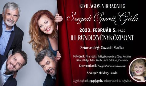 Kivilágos Virradatig - Szegedi Operett Gála