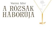 Warren Adler: A Rózsák háborúja (fekete komédia) - BEMUTATÓ