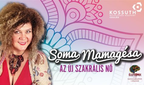 Soma Mamagésa: Az új szakrális nő