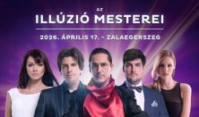 Az Illúzió Mesterei - Zalaegerszeg