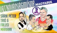 Sárik Péter Trió & Falusi Mariann: Jazzkívánságműsor magyarul 3.