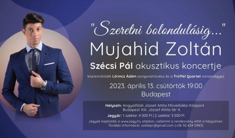 Mujahid Zoltán Szécsi Pál akusztik műsora - Vendég: Tóth Vera