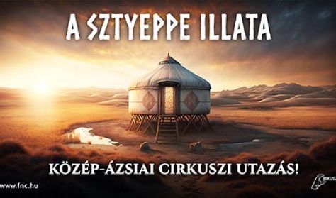 A sztyeppe illata-Spirit of Steppe