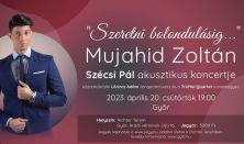 Mujahid Zoltán Szécsi Pál akusztik műsora