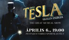 Nikola Tesla - Végtelen energia - Musical show