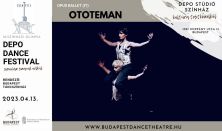 10.Színházi Olimpia, DEPO Dance Festival, “Színház szavak nélkül” - Ototeman & Lisztmánia
