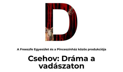 Csehov: Dráma a vadászaton (FreeSzfe Egyesület vizsgaelőadása)