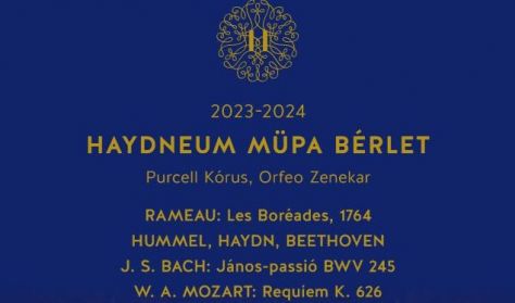 Haydneum Müpa Bérlet - Bach János-passió BWV 245 (1724. évi verzió)