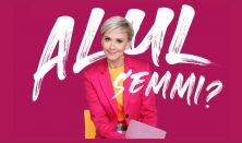 Jakupcsek Gabriella: Alul semmi?