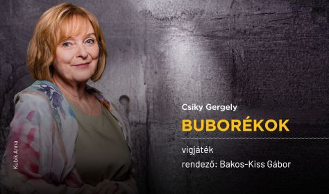 Buborékok, 12.19 17:00 - elérhető jegy