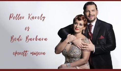 Peller Károly és Bódi Barbara operett műsora Peller Károly és Bódi Barbara operett műsora